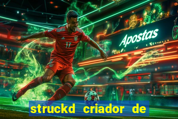 struckd criador de jogos 3d